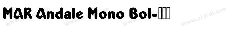 MAK Andale Mono Bol字体转换